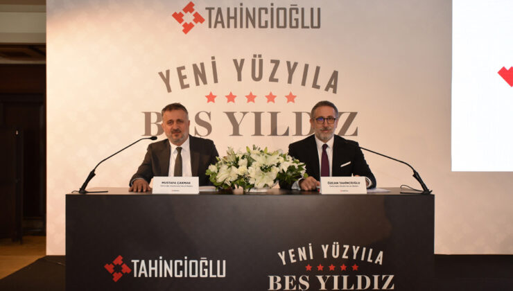 Tahincioğlu’ndan “Yeni Yüzyıla 5 yeni Yıldız”