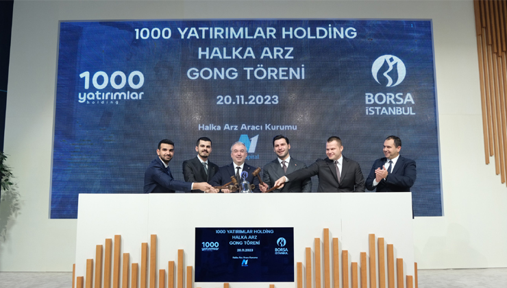 Borsa İstanbul’da gong, 1000 Yatırımlar Holding için çaldı