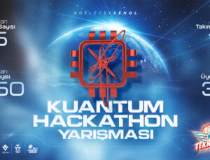 TEKNOFEST Kuantum Hackathon Yarışması Finali Başladı