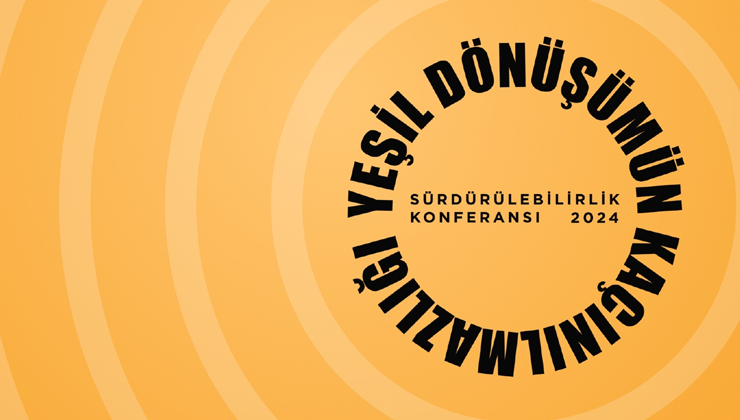 İş Dünyası Yeşil Dönüşümü Konuşacak