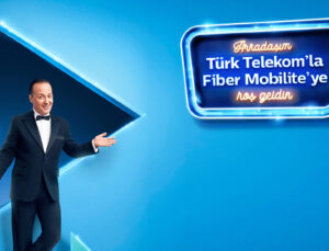 Türk Telekom Fiber Mobilite çağını başlattı