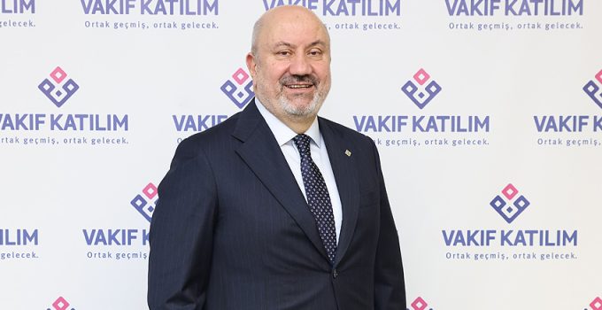 Vakıf Katılım ilk 6 ayda yüzde 39 büyüdü