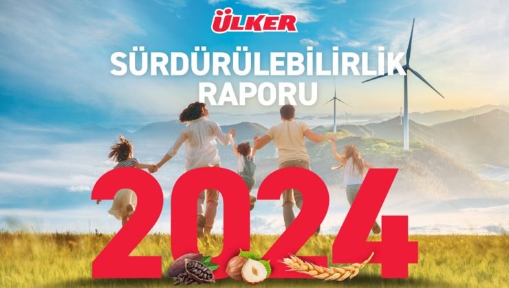 Ülker, sürdürülebilirlikte 10 yıllık hedeflerini aştı